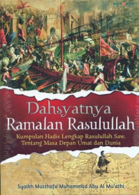 Dahsyatnya ramalan Rasulullah